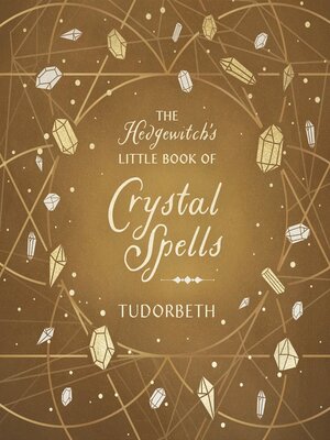 cover image of The Hedgewitch's Little Book of Crystal Spells